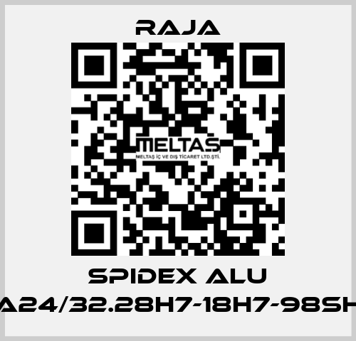 SPIDEX ALU A24/32.28H7-18H7-98SH Raja