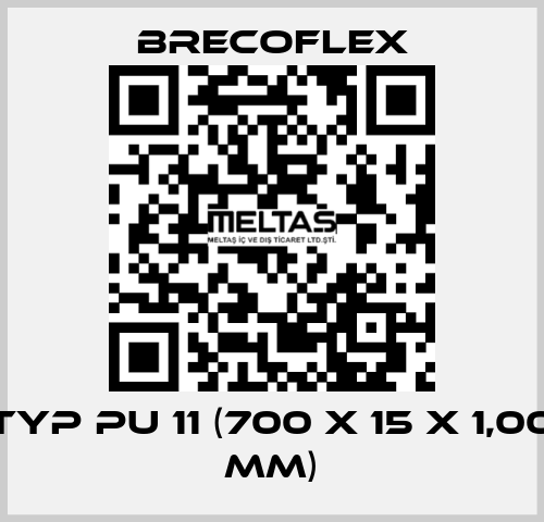 Typ PU 11 (700 x 15 x 1,00 mm) Brecoflex