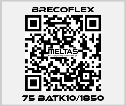 75 BATK10/1850 Brecoflex