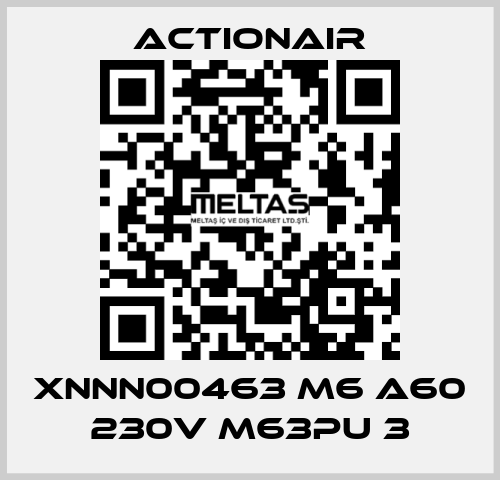 XNNN00463 M6 A60 230V M63PU 3 Actionair