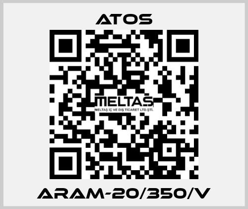 ARAM-20/350/V Atos