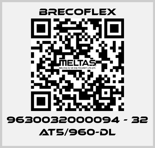 9630032000094 - 32 AT5/960-DL Brecoflex