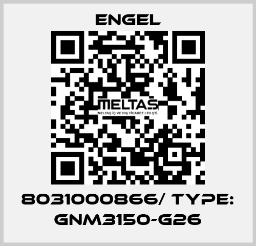 8031000866/ TYPE: GNM3150-G26 ENGEL