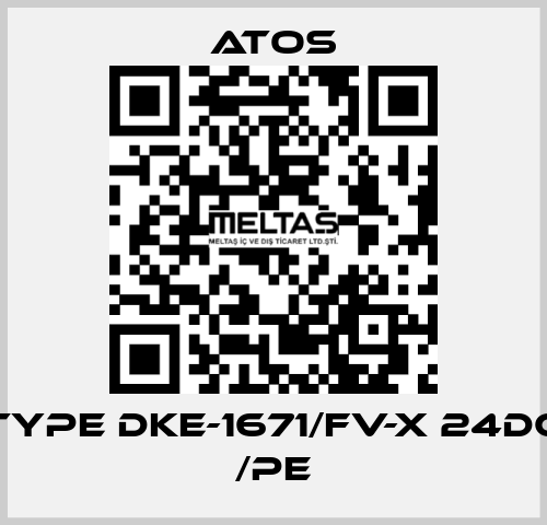 Type DKE-1671/FV-X 24DC /PE Atos