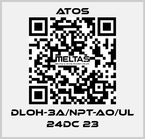 DLOH-3A/NPT-AO/UL 24DC 23 Atos