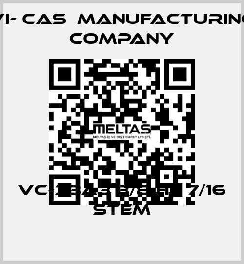 VC-33A3 3/8 HL 7/16 STEM VI- CAS  Manufacturing Company