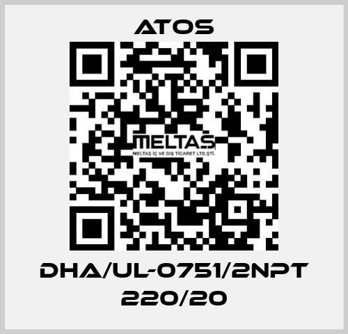 DHA/UL-0751/2NPT 220/20 Atos