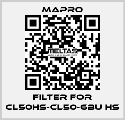 filter for CL50HS-CL50-6BU HS Mapro